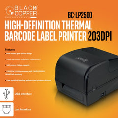 Buy Black Copper BC-LP2500 High-Definition Thermal Barcode Label Printer With LAN Port from Vmart in Pakistan